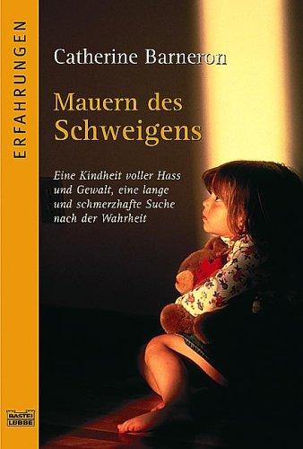 Mauern des Schweigens.