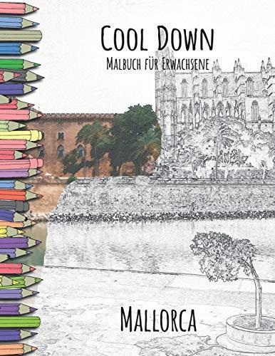 Cool Down - Malbuch für Erwachsene: Mallorca