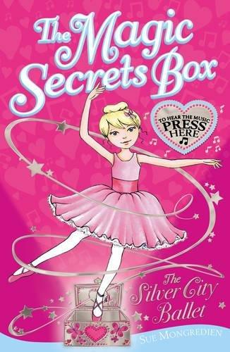 The Silver City Ballet (Magic Secrets Box, Band 1)