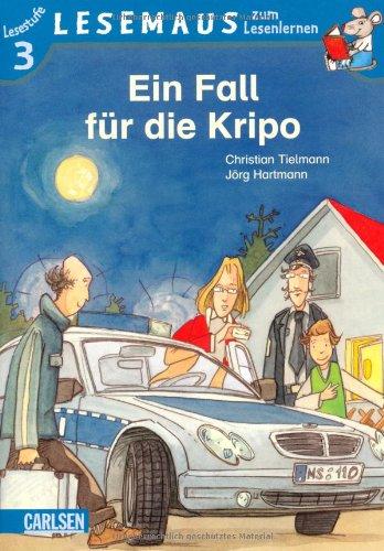 LESEMAUS zum Lesenlernen Stufe 3, Band 509: Ein Fall für die Kripo: Lesestufe 3