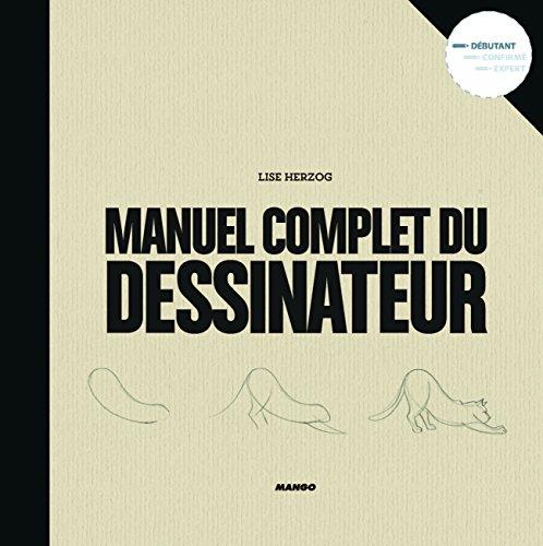 Le manuel complet du dessinateur