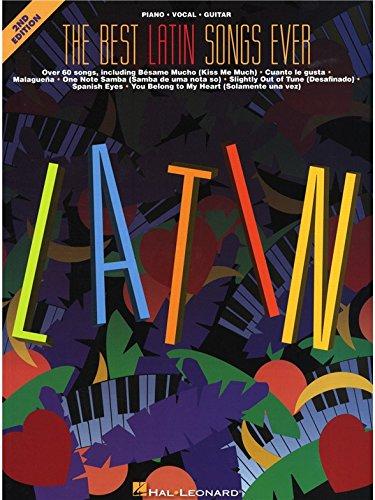 The Best Latin Songs Ever - 2nd Edition. Partitions pour Piano, Chant et Guitare