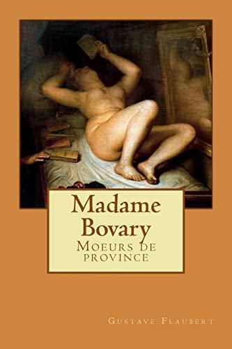 Madame Bovary: Moeurs de province