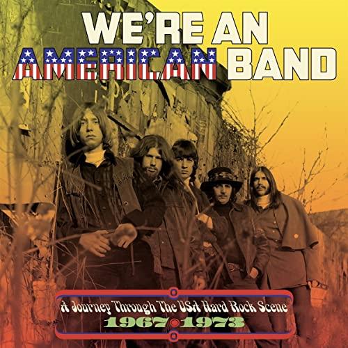 We'Re An American Band: a Journey Through the Usa