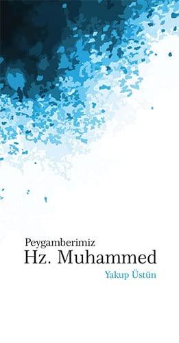 Peygamberimiz Hz.muhammed