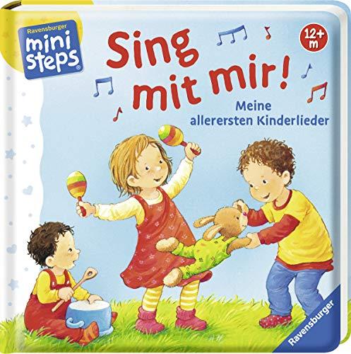 Sing mit mir! Meine allerersten Kinderlieder: Ab 12 Monaten (ministeps Bücher)