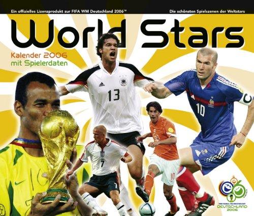 WM World Stars Wandkalender 2006