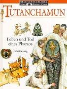 Tutanchamun. Leben und Tod eines Pharaos