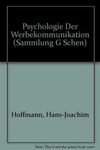 Psychologie der Werbekommunikation (Sammlung G Schen)