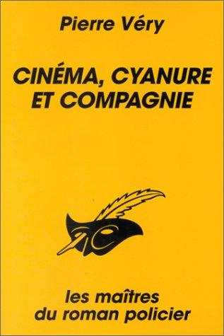 Cinéma, cyanure et compagnie