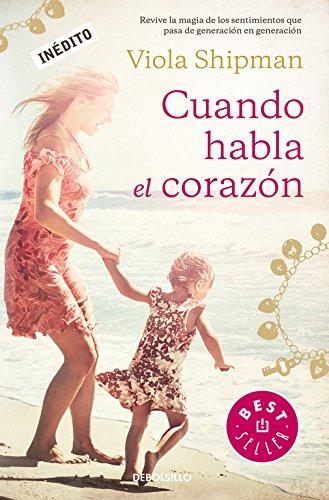 Cuando habla el corazón / The Charm Bracelet: A Novel (Best Seller)