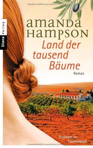 Land der tausend Bäume: Roman