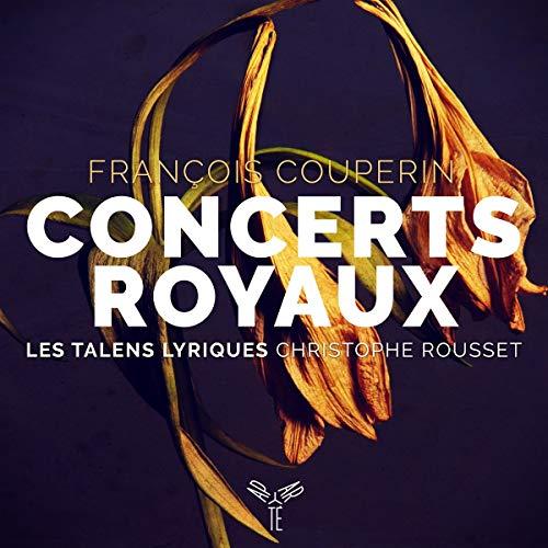 F. Couperin: Concerts Royaux I-IV