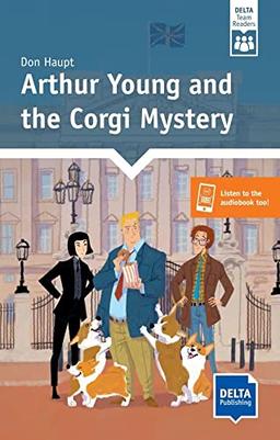 Arthur Young and the Corgi Mystery: Reader + Delta Augmented (DELTA Team Readers)