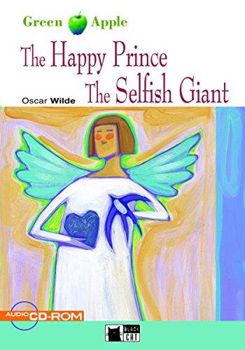 The Happy Prince and The Selfish Giant - Buch mit Audio-CD-ROM (Black Cat Green Apple - Starter)