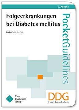 Folgeerkrankungen bei Diabetes mellitus: Pocket Guideline 3/6