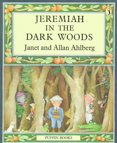 Jeremiah in the Dark Woods (Puffin Books)