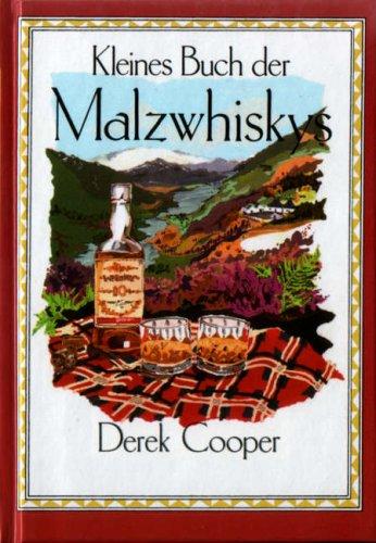 Little Book of Malt Whiskies (The pleasures of drinking)