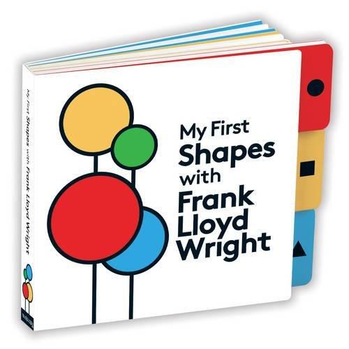 My First Shapes With Frank Lloyd Wright (Mudpuppy)