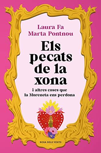 Els pecats de la xona: i tot allò que la Moreneta ens perdona (Divulgació)