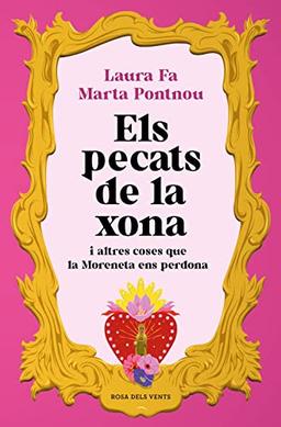 Els pecats de la xona: i tot allò que la Moreneta ens perdona (Divulgació)