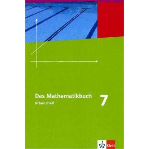 Das Mathematikbuch - Ausgabe A / Arbeitsheft mit Lösungen 7. Schuljahr: Für Hessen  und Niedersachsen