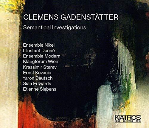 Gadenstätter: Semantical Investigations