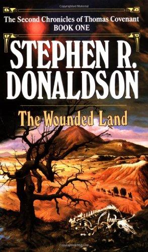 Wounded Land (Second Chronicles of Thomas Covenant)