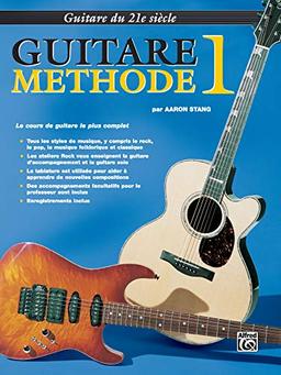 Belwin's 21st Century Guitar Method 1: French Language Edition (Guitare du 21e siecle/ Belwin's 21st Century Guitar Library)