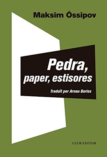 Pedra, paper, estisores (El Club dels Novel·listes, Band 106)