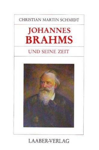 Große Komponisten und ihre Zeit, 25 Bde., Johannes Brahms und seine Zeit