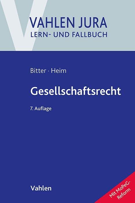 Gesellschaftsrecht (Vahlen Jura/Lern- und Fallbuch)