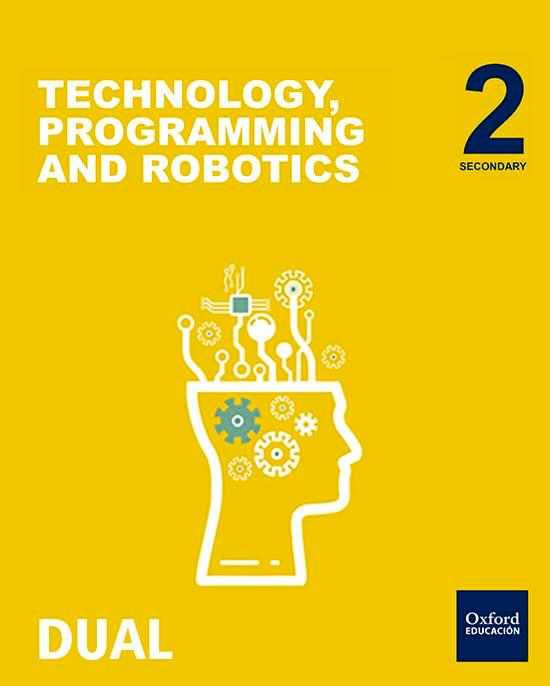 Inicia Technology, Programming & Robotics 2.º ESO. Student's book (Inicia Dual)