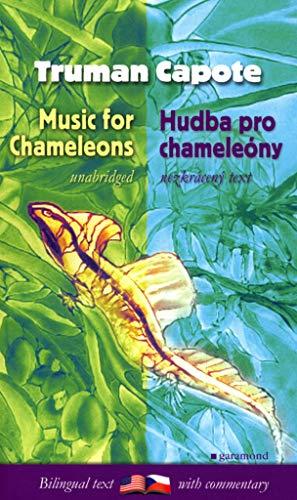 Hudba pro chameleóny, Music for Chameleons (2006)