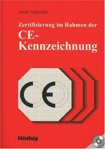 Zertifizierung im Rahmen der CE-Kennzeichnung