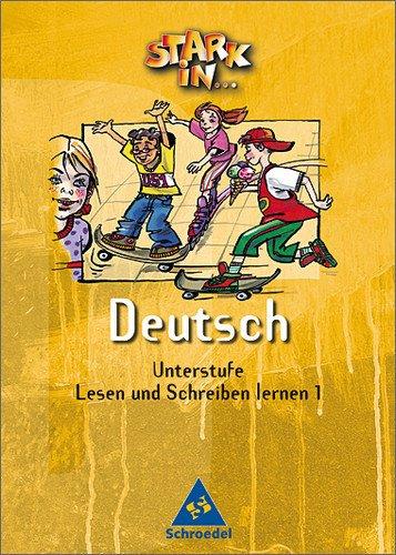 Stark in Deutsch. Das Sprachlesebuch für Sonderschulen - Ausgabe 2004: Stark in Deutsch Unterstufe - Ausgabe 2004: Lesen und Schreiben lernen 1: ... Lesen und Schreiben lernen. Fördermaterialien