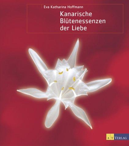 Kanarische Blütenessenzen der Liebe