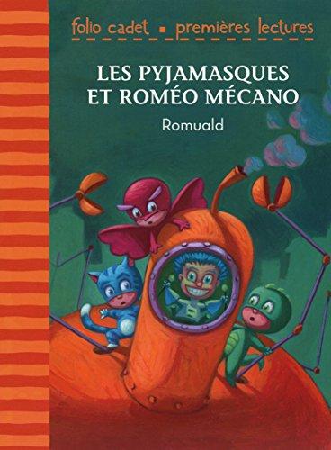 Les Pyjamasques. Les Pyjamasques et Roméo Mécano