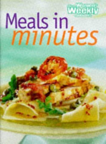 Meals in Minutes ("Australian Women's Weekly" Home Library)