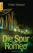 Die Spur des Romeo: Spionagethriller