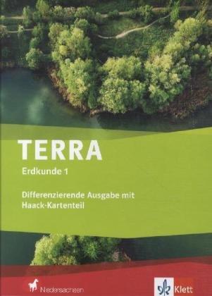 TERRA Erdkunde für Niedersachsen - Differenzierende Ausgabe mit Haack-Kartenteil. Schülerbuch Klasse 5/6: 1