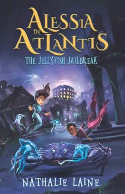 Alessia in Atlantis: The Jellyfish Jailbreak