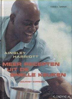 Ainsley Harriott - Meer recepten uit de snelle keuken