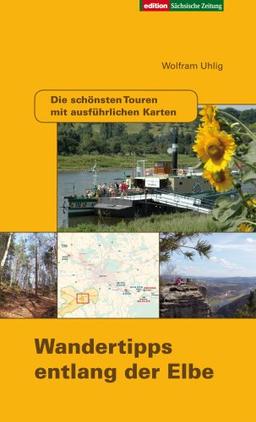 Wandertipps entlang der Elbe: Die schönsten Touren mit ausführlichen Karten