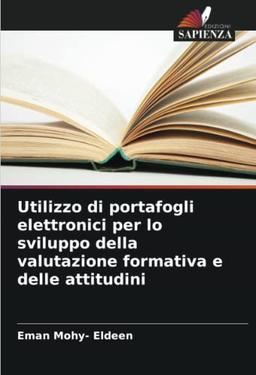 Utilizzo di portafogli elettronici per lo sviluppo della valutazione formativa e delle attitudini