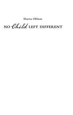 No Child Left Different (Childhood in America)