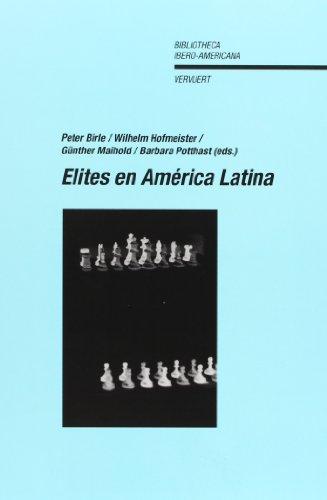 Elites en América Latina (Bibliotheca Ibero-Americana, Band 117)