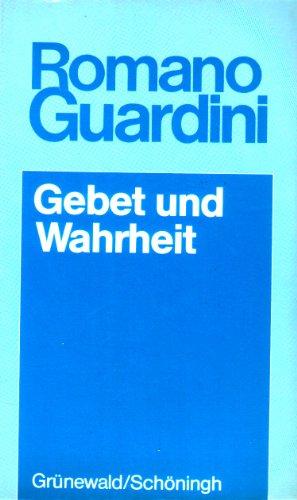 Werke: Gebet und Wahrheit