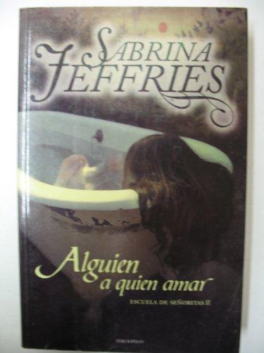 Alguien a quien amar: Escuela de Señoritas II