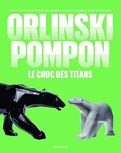 Orlinski, Pompon : le choc des titans